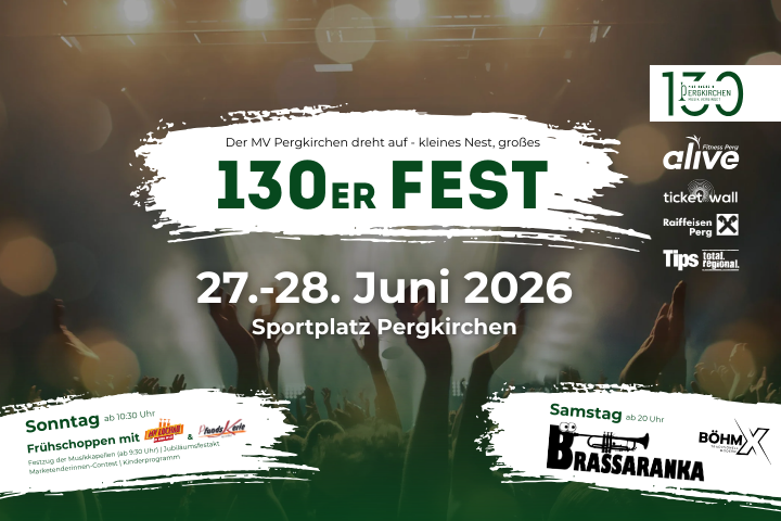 130er-Fest des Musikverein Pergkirchen