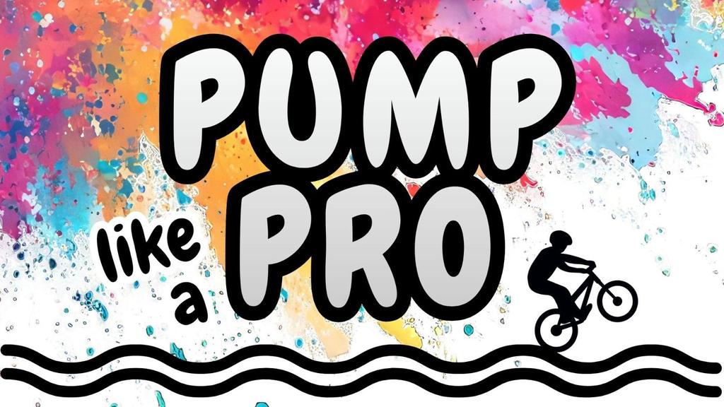 Pump like a Pro